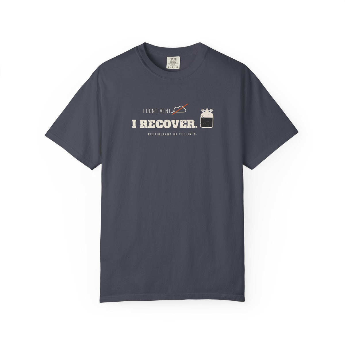Navy t-shirt with the I Don't Vent. I Recover. recovery cylinder graphic