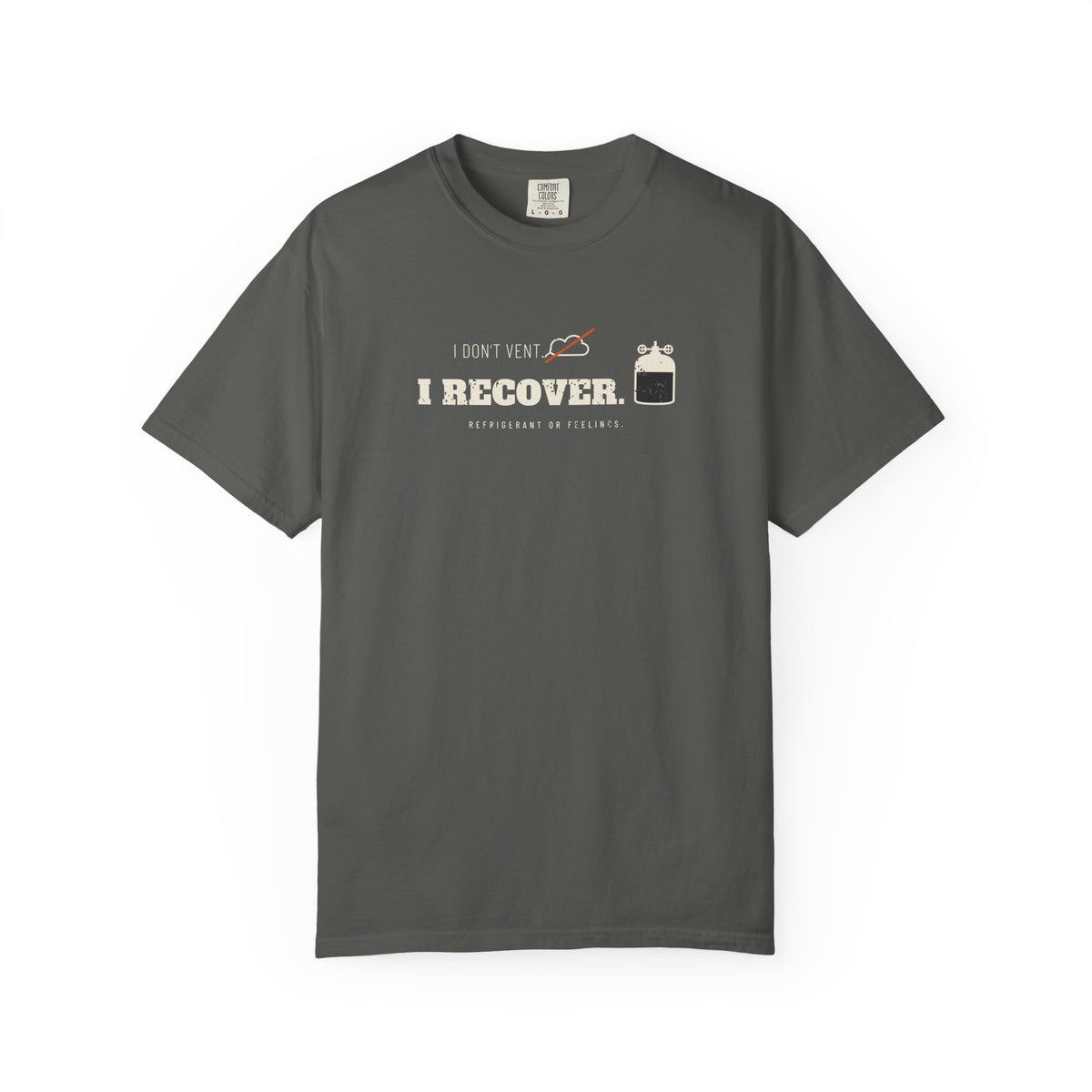 Faded black t-shirt with the I Don't Vent. I Recover. recovery cylinder graphic
