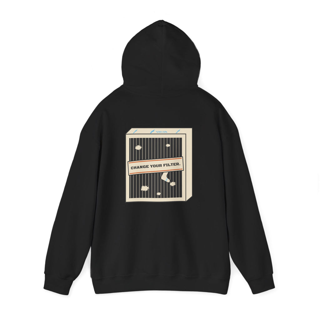 Back of black hoodie with a dirty pleated air filter graphic stamped Change Your Filter