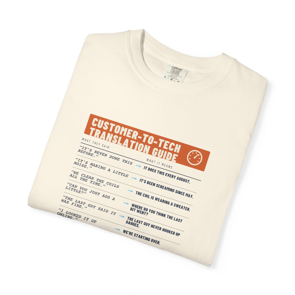 Folded Ivory t-shirt with a Customer-to-Tech Translation Guide in two columns